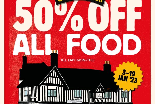 50% off all food, all day Monday to Thursday from the 3rd to the 19th January.